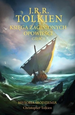 Księga Zaginionych Opowieści Część 1 Tolkien J R R