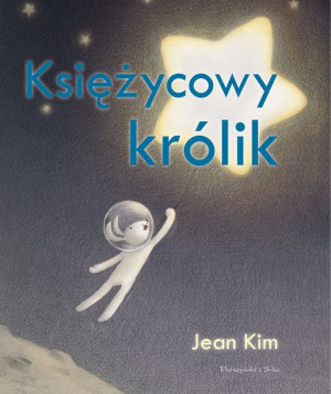 Księżycowy Królik Kim Jean Książka