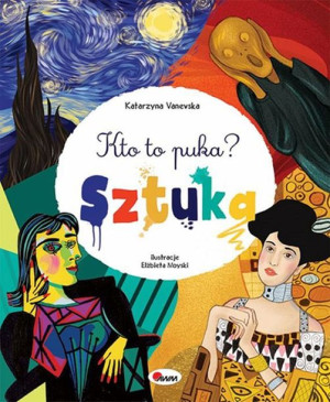 Kto To Puka Sztuka Vanevska Katarzyna Książka