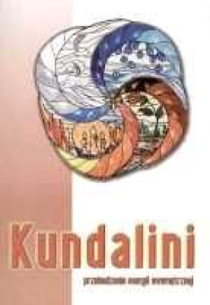 Kundalini Przebudzenie Energii Wewnętrznej Książka