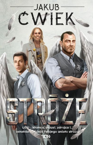 Kłamca Stróże Jakub Ćwiek Książka Sine Qua Non