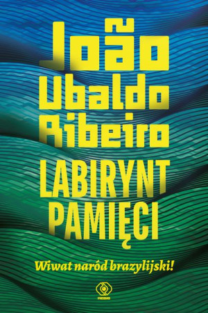 Labirynt Pamięci Wiwat Naród Brazylijski Książka