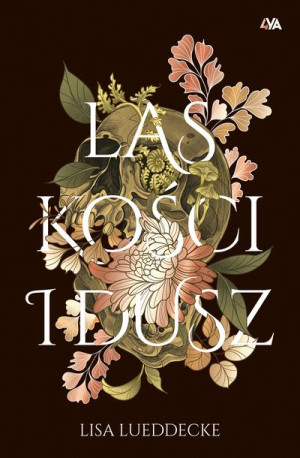 Las Kości I Dusz Lueddecke Lisa Książka Books4ya