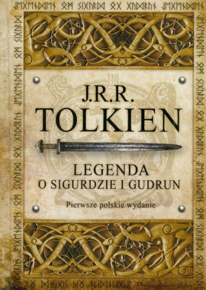 Legenda O Sigurdzie I Gudrun Tolkien J R R Książka