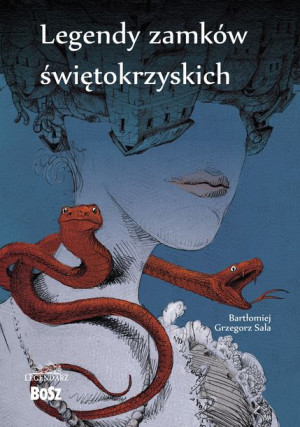 Legendy Zamków Świetokrzyskich Książka Bosz S C