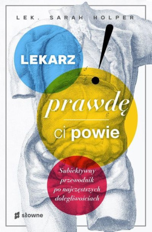 Lekarz Prawdę Ci Powie Subiektywny Przewodnik Po N