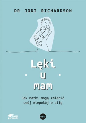 Lęki U Mam Richardson Jodi Książka Espe