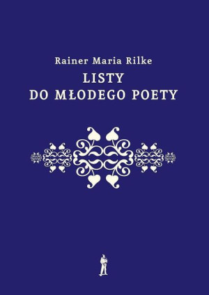 Listy Do Młodego Poety Wyd 2022 Rilke Rainer Maria