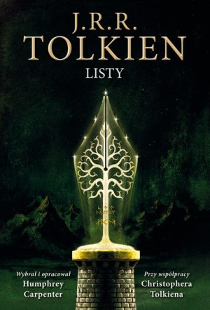 Listy J R R Tolkien Tolkien J R R Książka