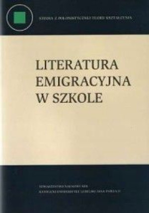Literatura Emigracyjna W Szkole Książka Kul Tn