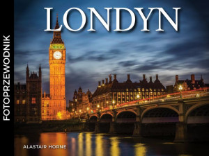 Londyn Fotoprzewodnik Horne Alastair Książka