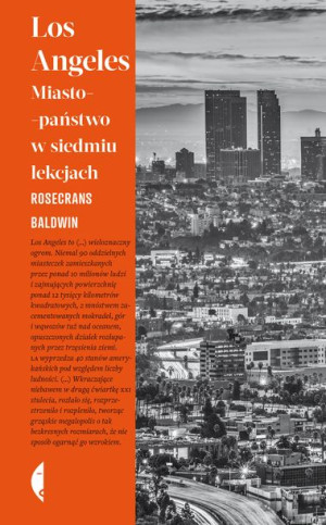 Los Angeles Miasto Państwo W Siedmiu Lekcjach