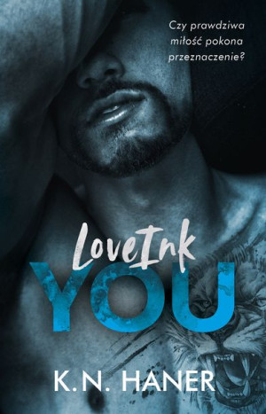 Loveink You K N Haner Książka Muza S A