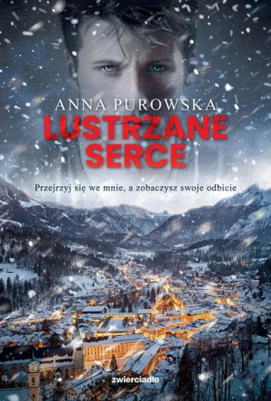 Lustrzane Serce Purowska Anna Książka Zwierciadło