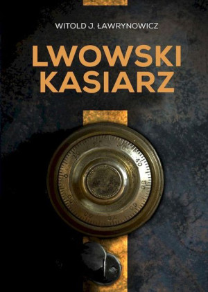 Lwowski Kasiarz Ławrynowicz Witold J Książka Ltw