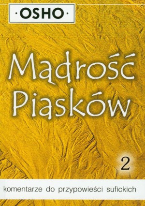 Mądrość Piasków Część 2 Komentarze Do Przypowieści