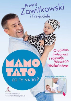 Mamo Tato Co Ty Na To Cz 1 Paweł Zawitkowski