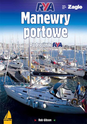 Manewry Portowe Gibson Rob Książka Almapress
