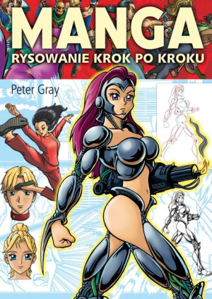 Manga Rysowanie Krok Po Kroku Wyd 2 Gray Peter