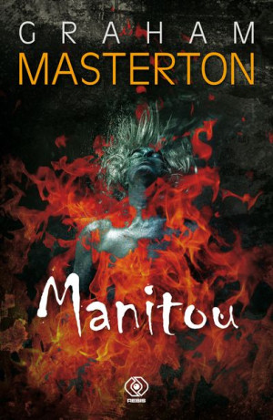 Manitou Masterton Graham Książka Rebis