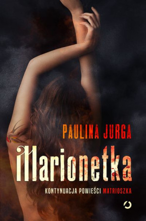 Marionetka Jurga Paulina Książka Otwarte