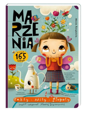 Marzenia Fakty Mity Głupoty Szymanowicz Maciej