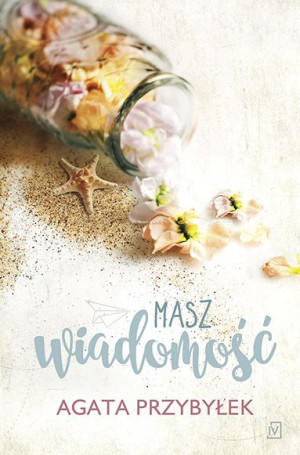 Masz Wiadomość Agata Przybyłek Książka Poznańskie