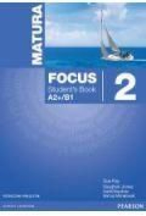 Matura Focus 2 Pl Student S Book A2 B1 Książka
