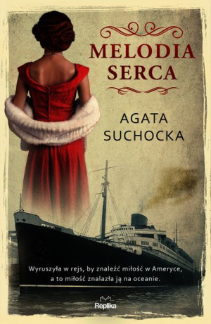 Melodia Serca Suchocka Agata Książka Replika