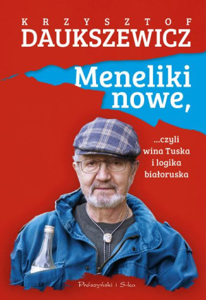 Meneliki Nowe Czyli Wina Tuska I Logika Książka