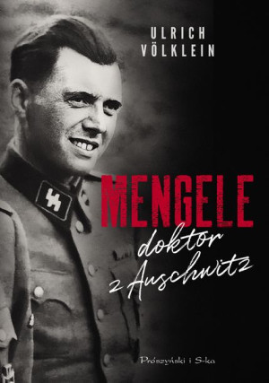 Mengele Doktor Z Auschwitz Völklein Ulrich Książka