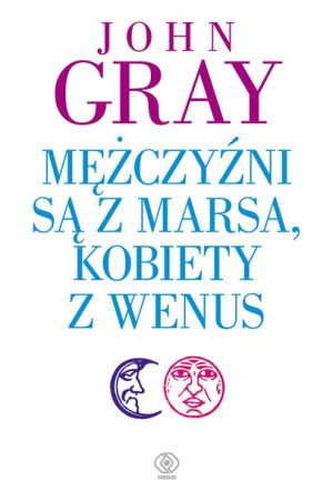 Mężczyźni Są Z Marsa Kobiety Z Wenus Gray John
