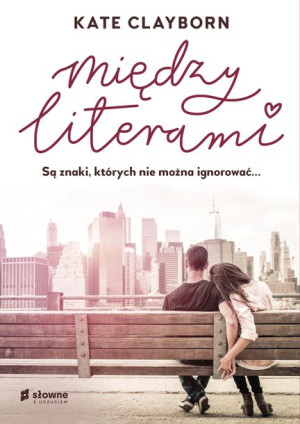 Między Literami Kate Clayborn Książka Słowne Burda