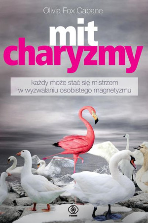 Mit Charyzmy Cabane Olivia Fox Książka Rebis