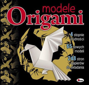 Modele Origami Opracowanie Zbiorowe Książka
