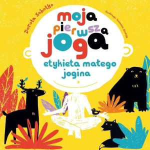 Moja Pierwsza Joga Dorota Sobotko Książka