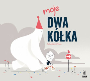 Moje Dwa Kółka Sebastien Pelon Książka Tadam