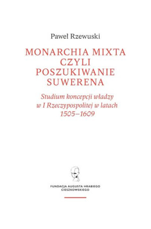 Monarchia Mixta Czyli Poszukiwanie Suwerena Studiu
