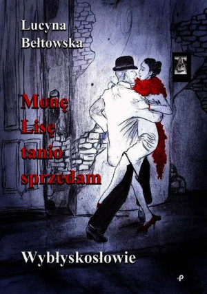 Monę Lisę Tanio Sprzedam Bełtowska Lucyna Książka