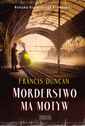 Morderstwo Ma Motyw Francis Duncan Książka