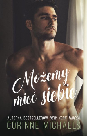 Możemy Mieć Siebie Michaels Corinne Książka