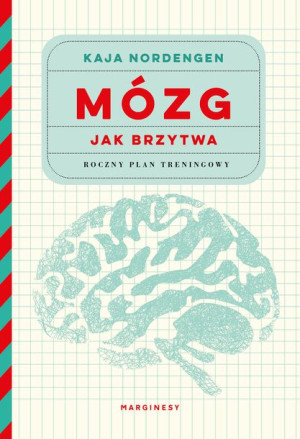 Mózg Jak Brzytwa Roczny Plan Treningowy Książka