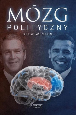 Mózg Polityczny Westen Drew Książka Zysk I S Ka