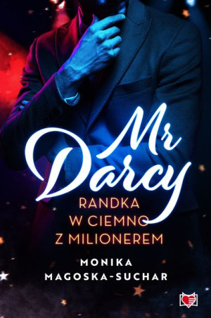 Mr Darcy Randka W Ciemno Z Milionerem Książka