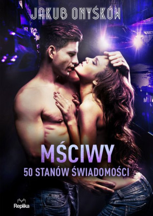 Mściwy 50 Stanów Świadomości Love Sex Tom 3