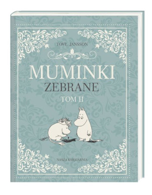 Muminki Zebrane Tom 2 Jansson Tove Książka