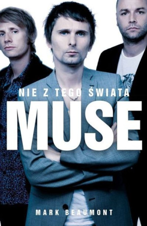Muse Nie Z Tego Świata Beaumont Mark Książka Kagra