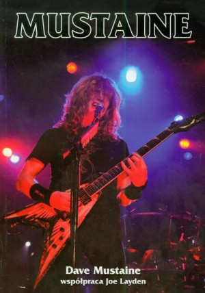 Mustaine Mustaine Dave Layden Joe Książka Kagra