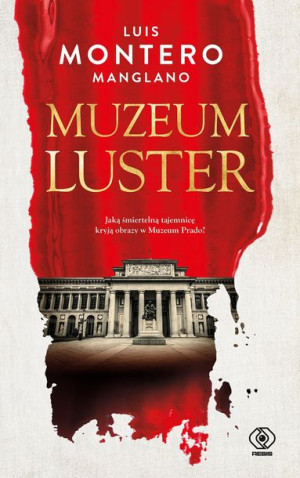 Muzeum Luster Luis Montero Książka Rebis