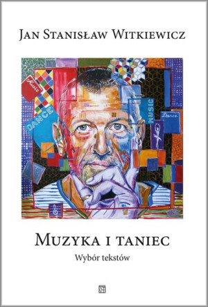 Muzyka I Taniec Wybór Tekstów Książka Atut